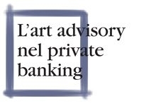L'art advisory nel private banking